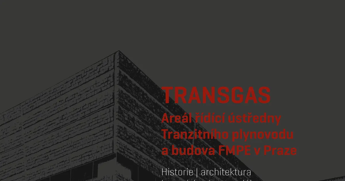 Transgas. Areál řídicí ústředny Tranzitního plynovodu a budova FMPE v ...